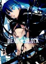 [JJ.club] (C78) [しもやけ堂 (逢魔刻壱)] DEAD★BLACK (ブラック★ロックシューター)