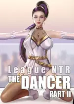 [Firolian] LeagueNTR #9 - The Dancer Part 2 （tl个人汉化）