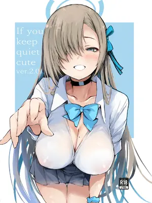 [僥倖酒 (ごん。)] If you keep quiet cute ver.2.0 & UPSIDEver.4.0 (ブルーアーカイブ) [DL版]